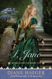 I, Jane: In the Court of Henry VIII, Haeger, Diane