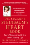 Dr. Suzanne Steinbaum's Heart Book: Every Woman's Guide to a Heart-Healthy Life, Steinbaum, Suzanne