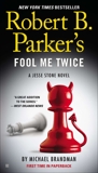 Robert B. Parker's Fool Me Twice, Brandman, Michael