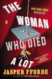 The Woman Who Died a Lot: A Thursday Next Novel, Fforde, Jasper