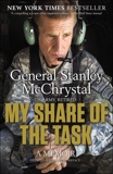 My Share of the Task: A Memoir, McChrystal, Stanley