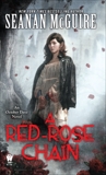 A Red-Rose Chain, McGuire, Seanan