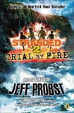 Trial by Fire, Probst, Jeff & Tebbetts, Christopher