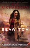 Seawitch: A Greywalker Novel, Richardson, Kat