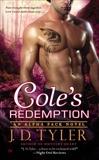 Cole's Redemption, Tyler, J.D.