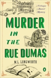 Murder in the Rue Dumas, Longworth, M. L.