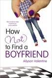 How (Not) to Find a Boyfriend, Valentine, Allyson