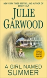 A Girl Named Summer, Garwood, Julie