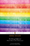 On Being Different: What It Means to Be a Homosexual, Miller, Merle