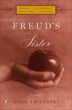 Freud's Sister: A Novel, Smilevski, Goce