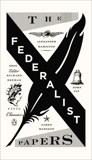 The Federalist Papers, Hamilton, Alexander & Jay, John & Madison, James
