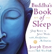 Buddha's Book of Sleep: Sleep Better in Seven Weeks with Mindfulness Meditation, Emet, Joseph