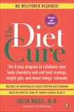 The Diet Cure: The 8-Step Program to Rebalance Your Body Chemistry and End Food Cravings, Weight Gain, and Mood Swings--Naturally, Ross, Julia