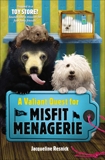 A Valiant Quest for the Misfit Menagerie, Resnick, Jacqueline