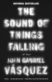 The Sound of Things Falling, Vasquez, Juan Gabriel