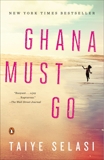 Ghana Must Go: A Novel, Selasi, Taiye