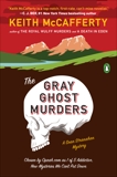 The Gray Ghost Murders: A Novel, McCafferty, Keith