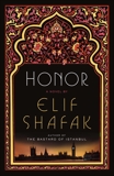 Honor: A Novel, Shafak, Elif