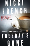 Tuesday's Gone: A Frieda Klein Mystery, French, Nicci