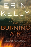 The Burning Air: A Novel, Kelly, Erin