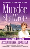 Murder, She Wrote: Domestic Malice, Bain, Donald & Fletcher, Jessica