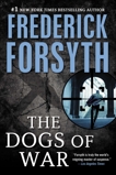 Dogs of War: A Spy Thriller, Forsyth, Frederick