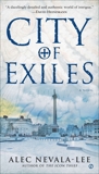 City of Exiles, Nevala-Lee, Alec