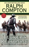 Ralph Compton Tucker's Reckoning, Mayo, Matthew P. & Compton, Ralph