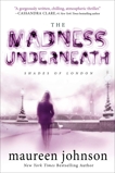 The Madness Underneath: Book 2, Johnson, Maureen