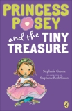 Princess Posey and the Tiny Treasure, Greene, Stephanie