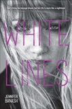 White Lines, Banash, Jennifer