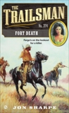 The Trailsman #374: Fort Death, Sharpe, Jon