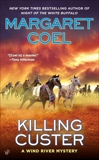 Killing Custer, Coel, Margaret