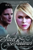 Silver Shadows: A Bloodlines Novel, Mead, Richelle