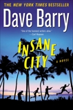 Insane City, Barry, Dave