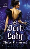 The Dark Lady: A Novel of Mad Passions, Claremont, Máire