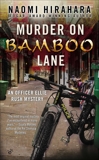 Murder on Bamboo Lane, Hirahara, Naomi