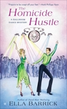 The Homicide Hustle: A Ballroom Dance Mystery, Barrick, Ella