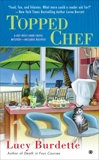 Topped Chef: A Key West Food Critic Mystery, Burdette, Lucy