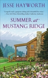 Summer at Mustang Ridge, Hayworth, Jesse & Andersen, Jessica