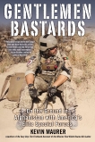 Gentlemen Bastards: On the Ground in Afghanistan with America's Elite Special Forces, Maurer, Kevin