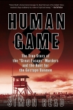 Human Game: The True Story of the 'Great Escape' Murders and the Hunt for the Gestapo Gunmen, Read, Simon