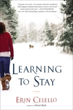Learning to Stay, Celello, Erin
