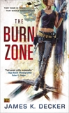 The Burn Zone, Decker, James K.