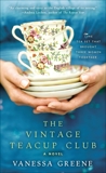 The Vintage Teacup Club, Greene, Vanessa