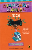 Rich: A Dyamonde Daniel Book, Grimes, Nikki