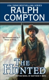 Ralph Compton the Hunted, Mayo, Matthew P. & Compton, Ralph