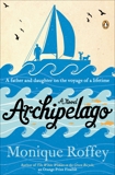 Archipelago: A Novel, Roffey, Monique