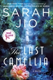 The Last Camellia: A Novel, Jio, Sarah