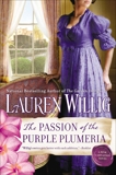 The Passion of the Purple Plumeria: A Pink Carnation Novel, Willig, Lauren